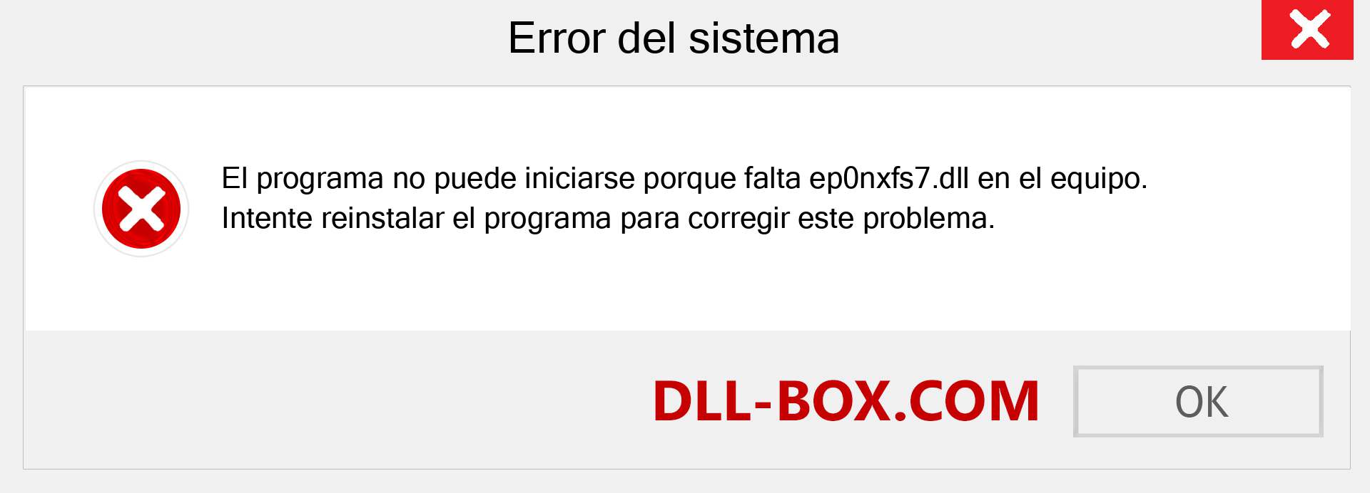 ¿Falta el archivo ep0nxfs7.dll ?. Descargar para Windows 7, 8, 10 - Corregir ep0nxfs7 dll Missing Error en Windows, fotos, imágenes