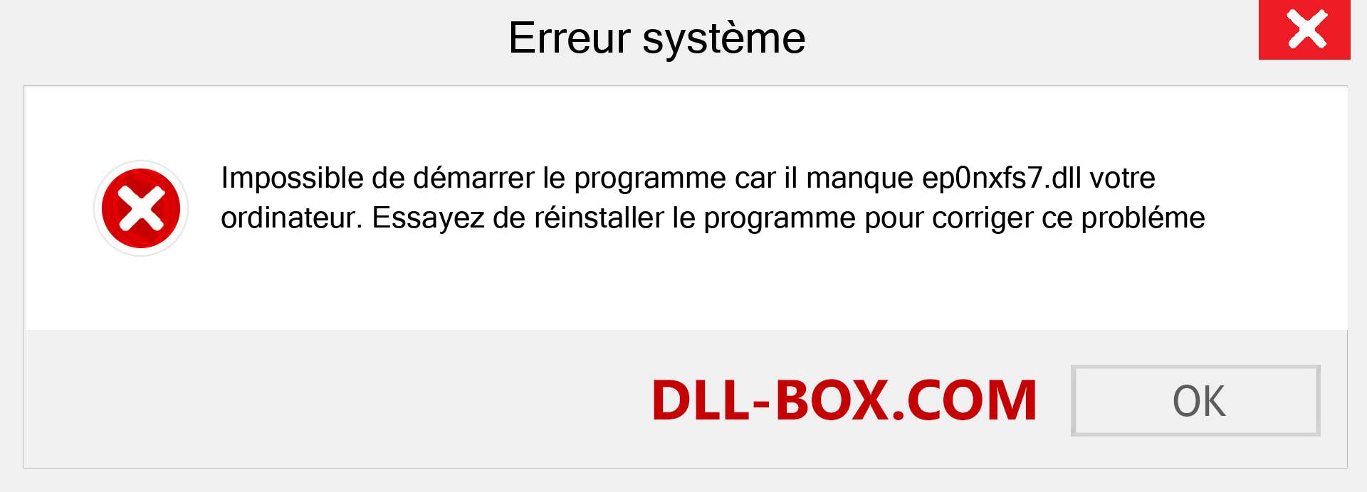 Le fichier ep0nxfs7.dll est manquant ?. Télécharger pour Windows 7, 8, 10 - Correction de l'erreur manquante ep0nxfs7 dll sur Windows, photos, images